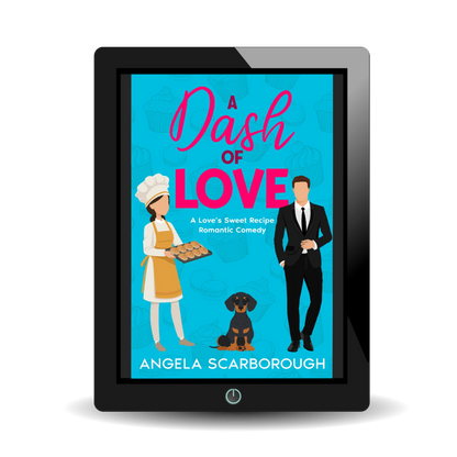 A Dash of Love: A Love's Sweet Recipe Romantic Comedy