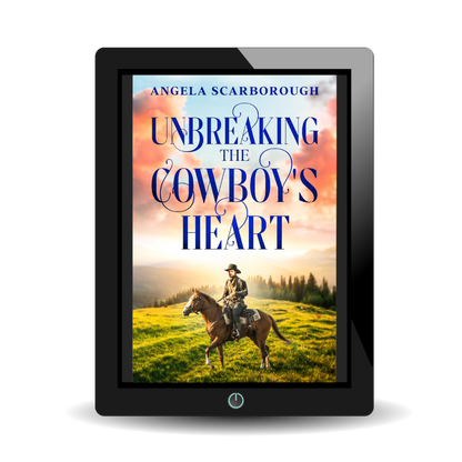 Unbreaking the Cowboy's Heart